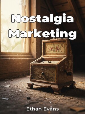 cover image of Nostalgia Marketing